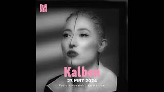 Kalben Live in Amsterdam | ZA 23 MRT 2024