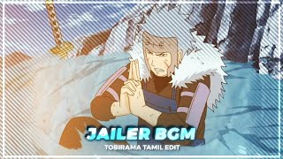 Tobirama Tamil Edit - Jailer Bgm #viral #anime #naruto #narutoshippuden #tobirama #senju #amv #edit