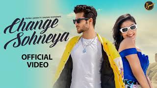 Change Sohneya : Rupali Jagga (Official Video) Rick Royce | Preet Zayne | New Punjabi Song 2023