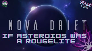 Nova Drift  :Asteroids Redefined