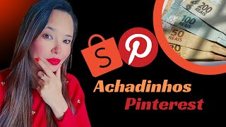 (AFILIADO SHOPEE) Achadinhos no Pinterest!