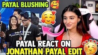 Payal Cute🥰Reaction on JONATHANxPAYAL Edit 🥰 Payal Blushing 🤩#payal #jonathan #s8ul #soul #godlike