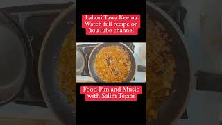 Lahori Tawa Keema #foryou #youtube #youtubeshorts #pakistanifood #indianrecipe #desirecipe #desifood