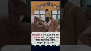 Momen Guru Sekolah Beri Hormat Kepada Poto Presiden #guru #trending #ahorts #informasi #berita