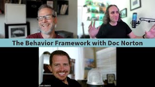 The Behavior Framework with Doc Norton