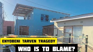 Enyobeni tavern tragedy, who is to blame?