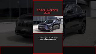 Novo Toyota Corolla Cross 2025