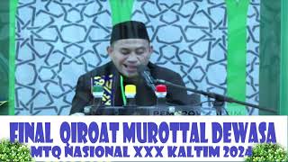 FINAL QIROAT MUROTTAL REMAJA // MTQ NASIONAL XXX KALTIM // 2024