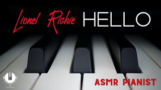 Lionel Richie - Hello // ASMR Relaxing Piano