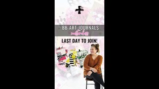 Final day to join the BB Art Journals Masterclass!