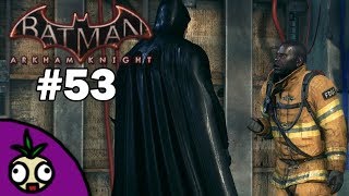 Fire department | Ankford Plays: Batman: Arkham Knight Blind | Part 53