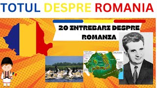 Cat de bine stii Romania/20 de întrebări despre România