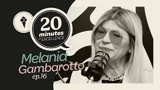 Ep. 30 MELANY & PARTNERS - Melania Gambarotto