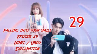 Falling into your smile E 29 Hindi / Urdu Explanation