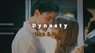 Dynasty - Nick & Noah