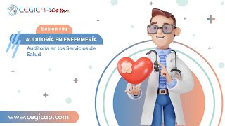 AUDITORÍA EN ENFERMERÍA | SESIÓN 4 | Auditoría en los Servicios de Salud