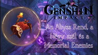 Az Abyss Rend, a Négy szél és a Memorial Enemies - Genshin Impact