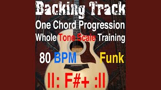 Backing Track One Chord Progression Whole Tone Scale Training F#+