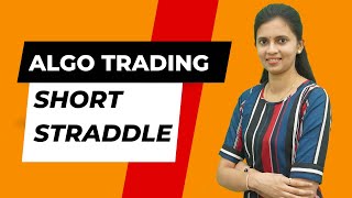 Short Straddle | Algo Trading | Tradetron | CA Akshatha Udupa