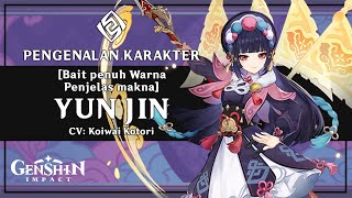 GENSHIN - Yun Jin (CV: Koiwai Kotori) [Bait Penuh warna penjelas makna]