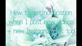 How to subscribe to me on Youtube & my Blog + How to use my new Instagram Link in Profile feature!