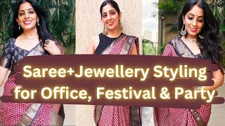 Saree + Jewellery  Styling for Office, Festival & Party | GRWM | #Sareestyling