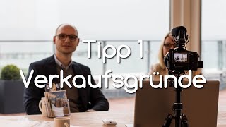 10 Tipps für den Immobilienverkauf - Tipp 1: Verkaufsgründe [1 von 10]