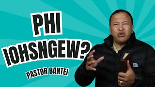 Phi iohsngew? | Pastor Bantei Potternettv khubor step2024