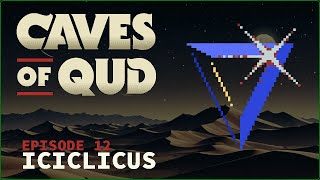 EPIC NEW RELIC!! ¦ Caves of Qud S3 ¦ Episode 12