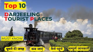 Darjeeling tourist places | Top 10 best tourist/sightseeing places to visit in Darjeeling