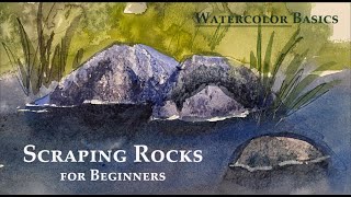 How To Scrape Rocks in Watercolor for Beginners - Basic Watercolor Technique