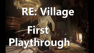 Resident Evil: Village (First Playthrough / Double Stream) Part 1