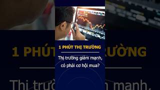 Thi TK | Thị trường giảm mạnh, có phải cơ hội mua? #chungkhoan #taichinh #thitk #dautu #vnindex