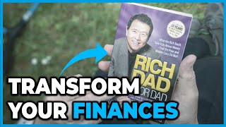 From Poor Dad To Rich Dad: How To Transform Your Finances