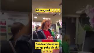 bunda corla bikin ngakak siram hunga pake air aki #bundacorla #corlaratujreng #corla #airaki #shorts