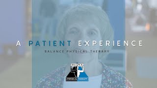 A Patient Experience | Balance Physical Therapy