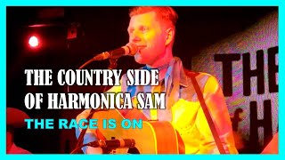 THE COUNTRY SIDE OF HARMONICA SAM - The Race Is On