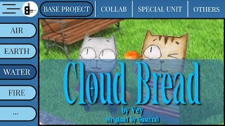 「Base Project」 Vey - Cloud Bread | Original by Gustixa