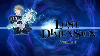 Lost Dimension: Episode 8 (Broken Realms)