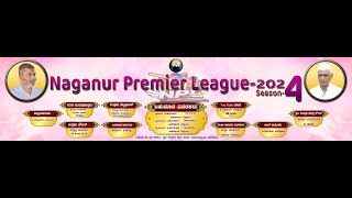 DAY  3 NAGANUR PREMIER LEAGUE 2024 SEASON 4