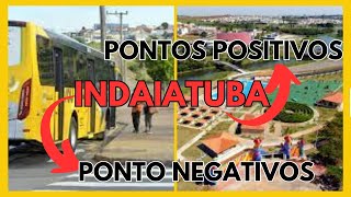 LADO POSITIVO E NEGATIVO DE INDAIATUBA |