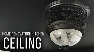 Home Renovation - Kitchen - CEILING