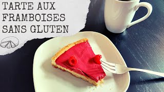 Tarte Framboise Sans Gluten