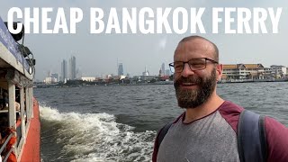 Cheap ferry trip down Bangkok’s big river (Chao Phraya)