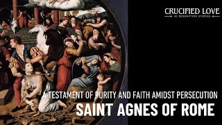 Saint Agnes of Rome  A Testament of Purity and Faith Amidst Persecution | @InfiniteWorshipCenter