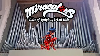 Miraculous Ladybug Theme (Organ Cover)