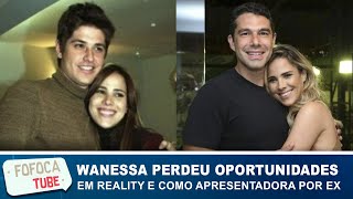 Wanessa Camargo perdeu oportunidade de participar de realities e de apresentar programa por ex