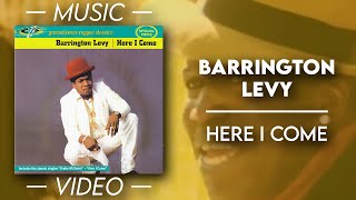 Barrington Levy - Here I Come — (Official Video)