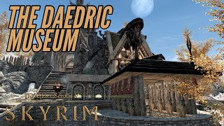 Skyrim PS4 Mods: The Daedric Museum