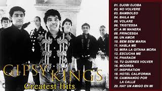 Gipsy Kings 20 Grandes Éxitos - Gipsy Kings Álbum Completo || Mix De Exitos DE Gipsy Kings